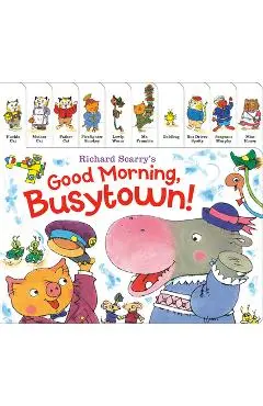 Richard Scarry's Good Morning, Busytown! - Richard Scarry