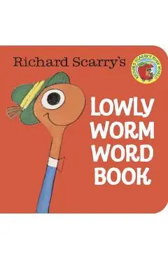 Richard Scarry's Lowly Worm Word Book - Richard Scarry