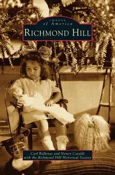 Richmond Hill, Hardcover/Carl Ballenas