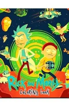 Rick and Morty Coloring Book: Anxiety Rick and Morty Coloring Books For Adults And Kids Relaxation And Stress Relief - Ftima Coloring