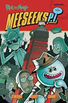 Rick and Morty: Meeseeks, P.I., Paperback/Fred C. Stresing