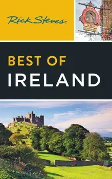 Rick Steves Best of Ireland (Fourth Edition), Paperback/Rick Steves