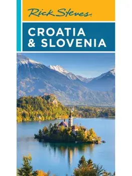 Rick Steves Croatia & Slovenia (Tenth Edition), Paperback/Rick Steves