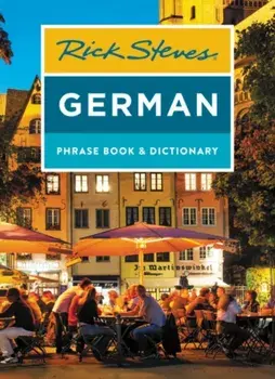 Rick Steves German Phrase Book & Dictionary (Eighth Edition), Paperback/Rick Steves