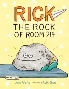 Rick the Rock of Room 214, Hardcover/Julie Falatko