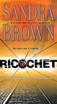 Ricochet, Paperback/Sandra Brown