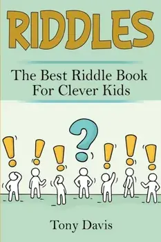 Riddles: The best riddle book for clever kids, Paperback/Tony Davis
