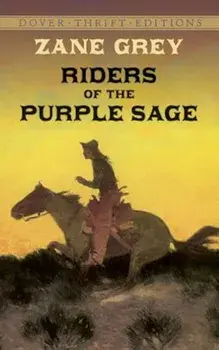Riders of the Purple Sage, Paperback/Zane Grey
