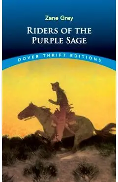 Riders of the Purple Sage - Zane Grey