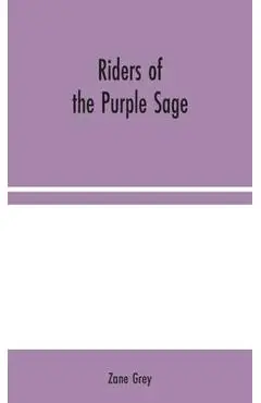 Riders of the Purple Sage - Zane Grey
