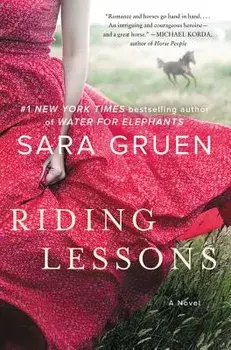 Riding Lessons, Paperback/Sara Gruen