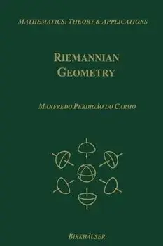 Riemannian Geometry: Theory & Applications, Hardcover (4th Ed.)/Manfredo P. Do Carmo