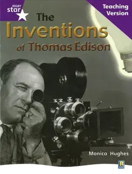 Rig Star Non-fiction Gui Reading Purple Level: The Inventions of Thomas Edison Teaching Ve, Paperback/***