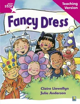 Rigby Star Guided Reading Pink Level: Fancy Dress Teaching Version, Paperback/***