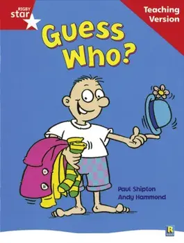Rigby Star Guided Reading Red Level: Guess Who? Teaching Version, Paperback/***