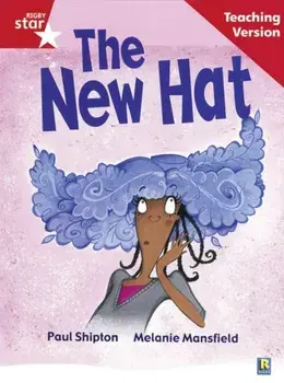 Rigby Star Guided Reading Red Level: The New Hat Teaching Version, Paperback/***