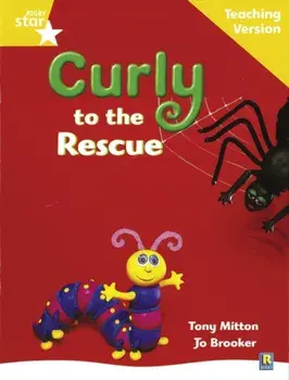 Rigby Star Guided Reading Yellow Level: Curly to the Rescue Teaching Version, Paperback/***