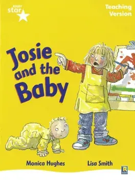 Rigby Star Guided Reading Yellow Level: Josie and the Baby Teaching Version, Paperback/***