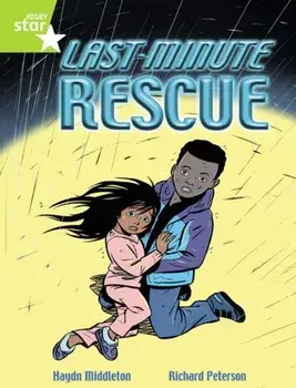 Rigby Star Indep Year 2 Lime Fiction Last Minute Rescue Single, Paperback/Haydn Middleton
