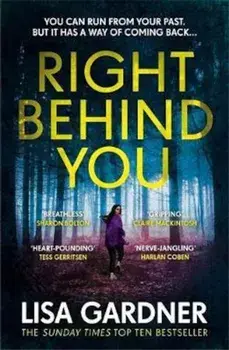 Right Behind You, Paperback/Lisa Gardner