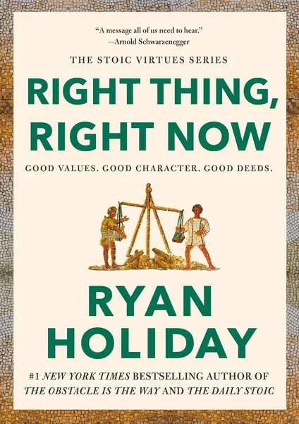 Right Thing, Right Now: Good Values. Good Character. Good Deeds