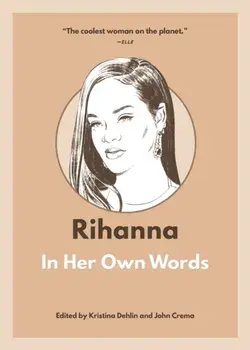 Rihanna: In Her Own Words, Paperback/***