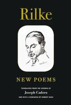 Rilke: New Poems, Paperback/Rainer Maria Rilke