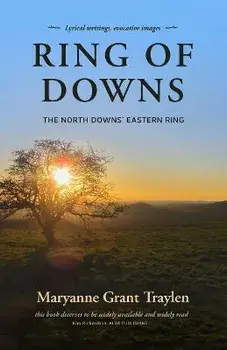 Ring of Downs. The North Downs' Eastern Ring, Paperback/Maryanne Grant Traylen