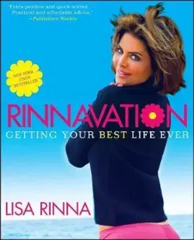 Rinnavation: Getting Your Best Life Ever, Paperback/Lisa Rinna