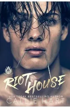 Riot House - Callie Hart