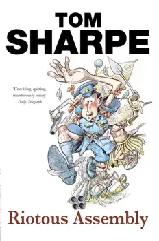 Riotous Assembly, Paperback/Tom Sharpe