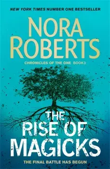 Rise of Magicks, Paperback/Nora Roberts