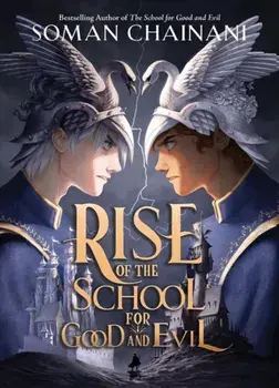 Rise of the School for Good and Evil, Paperback/Soman Chainani
