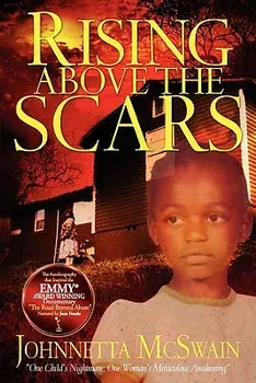 Rising Above the Scars, Paperback/Johnnetta McSwain