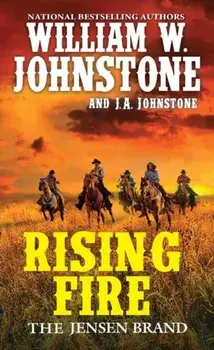 Rising Fire, Paperback/William W. Johnstone