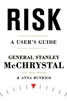 Risk: A User's Guide, Hardcover/Stanley McChrystal