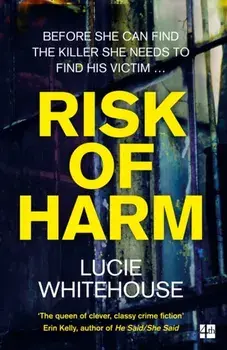 Risk of Harm, Paperback/Lucie Whitehouse