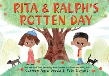 Rita and Ralph's Rotten Day, Hardcover/Carmen Agra Deedy
