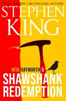 Rita Hayworth and Shawshank Redemption, Paperback/Stephen King