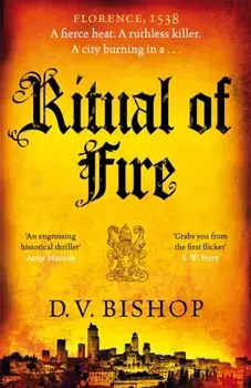 Ritual of Fire, Paperback/D. V. Bishop
