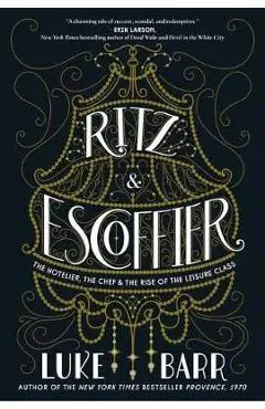 Ritz and Escoffier