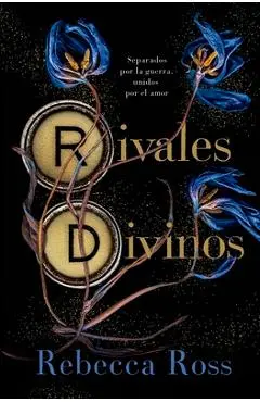 Rivales Divinos - Rebecca Ross