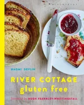 River Cottage Gluten Free, Hardcover/Naomi Devlin
