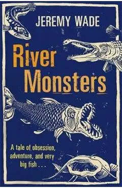 River Monsters