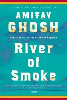 River of Smoke, Paperback/Amitav Ghosh