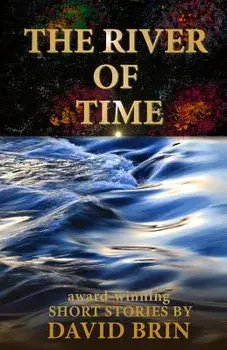 River of Time, Paperback/David Brin