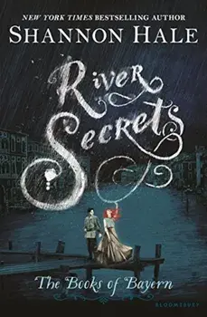 River Secrets, Paperback/Shannon Hale