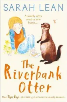 Riverbank Otter, Paperback/Sarah Lean