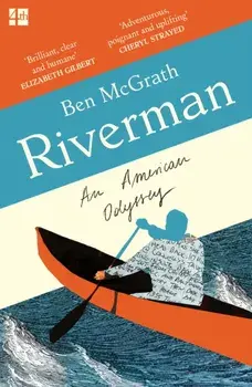 Riverman. An American Odyssey, Paperback/***