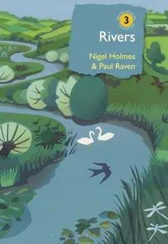Rivers. A natural and not-so-natural history, Hardback/Nigel Holmes